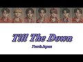 Till The Down English ver【歌詞・和訳】