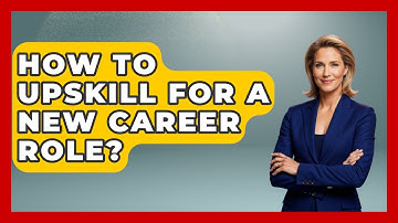 How To Upskill For A New Career Role? - The Gen X Rewind