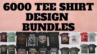 6000 vector editable t-shirt designs bundle low price 2019