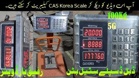 Cas Korea 100kg weighing scale indicator calibration and unit price adjustment