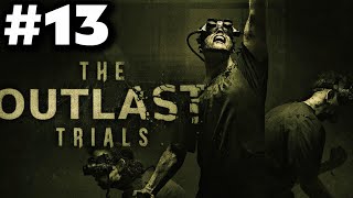 🔴The Outlast Trials Ep.13 - A ONO LAGANOOO 💀⛓️‍💥🧠