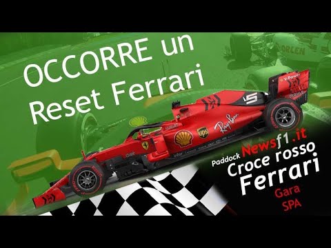 Formula 1 #Ferrari in Belgio... Crisi profonda occorre un Reset