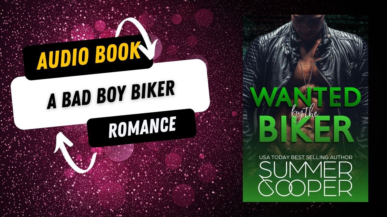 Wanted By The Biker: A Bad Boy Biker Romance 