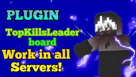 MINECRAFT McPe 0.14.X PLUGIN TOPKILLS LEADERBOARD WORK IN ALL SERVERS AND WORK IN 0.14.X/0.15.10