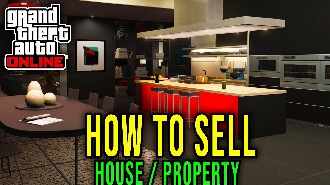 HOW TO SELL A HOUSE or PROPERTY [GUIDE] - GTA Online - YouTube