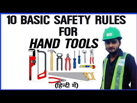 Basic Safety Rules for using Hand Tools