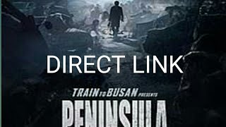 How to download (TRAIN TO BUSAN 2) PENISULA in hindi direct link download hd quality new movie