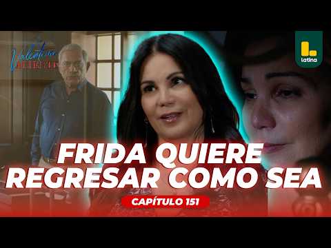 Frida returns to Edmundo's house but he still won't forgive her! | Valentina Valiente - Episode 151