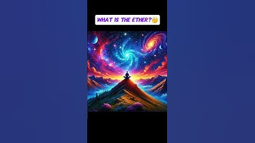 What is the ether? The fifth element 🤔 #spiritualawakening #shorts