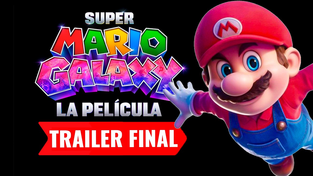 NINTENDO DIRECT 🔴 TRAILER FINAL Super Mario Galaxy La Película (DEFINITIVO)