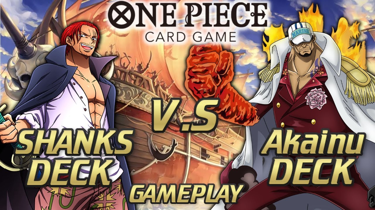 Akainu VS Shanks The GREATEST One Piece Starter Deck Battle YouTube