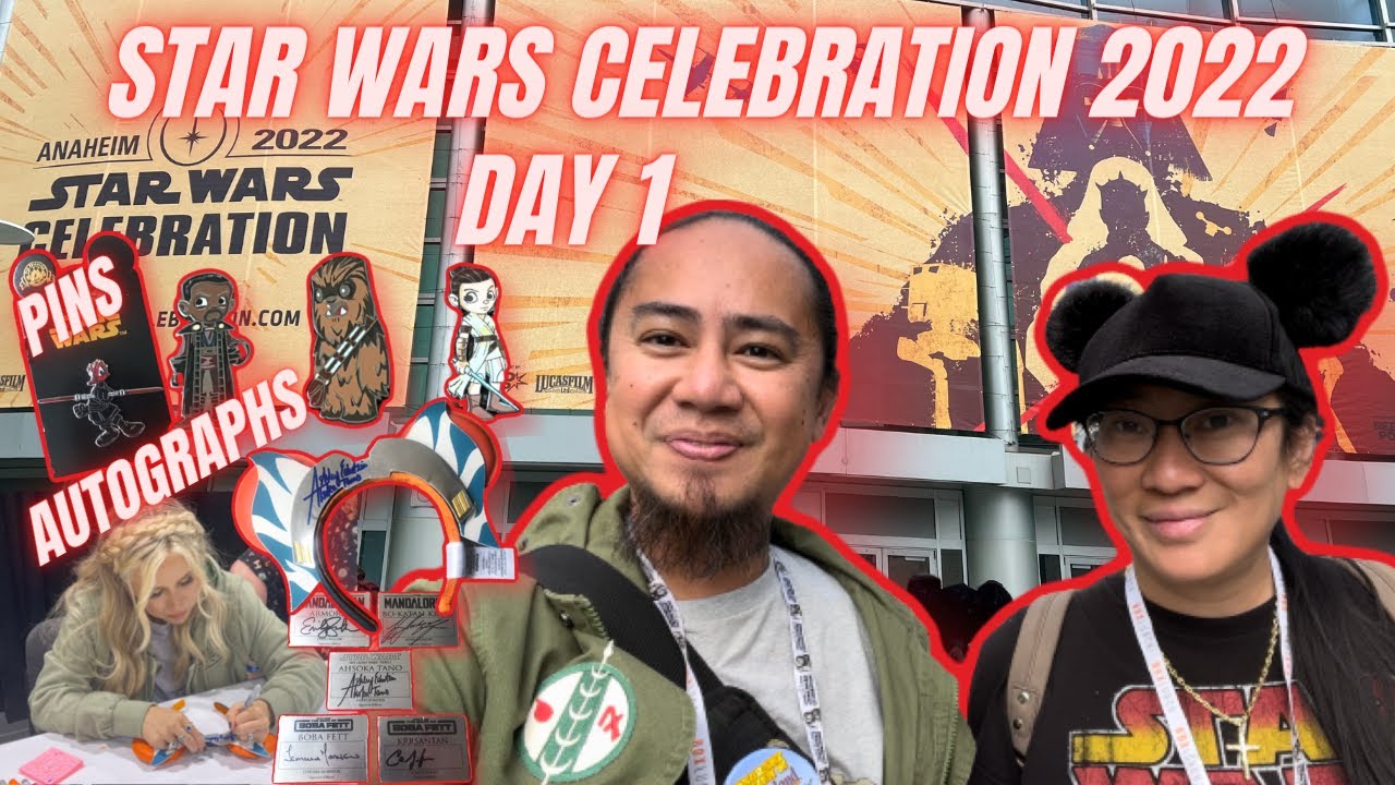 Na's 1st Time a Star Wars Celebration 2022 | Pins | Celebrities Autographs | Pics w/ Cosplay | Day 1