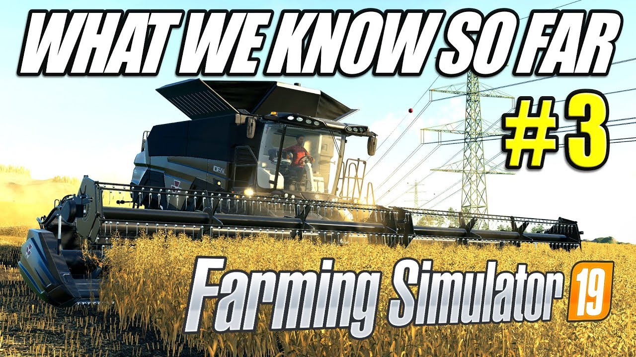 Farming Simulator 19 | What We Know So Far #3