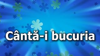 25. Cântă-i bucurie