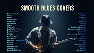 Download Lagu Smooth Blues Covers for Relaxing Nights – Blues Music MP3