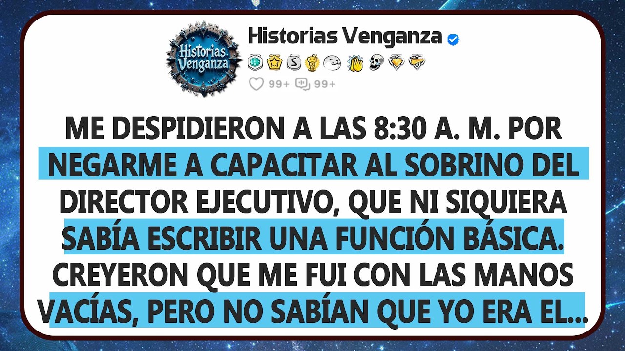 Me Despidieron Por No Entrenar Al Sobrino Del Ceo, Pero Yo Era Dueño De Su Plataforma.