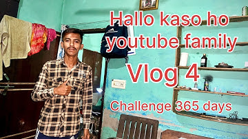Vlog 4 challenge 365 days  👍🏻￼ like comment, subscribe karo all sbe my new vlog 😍