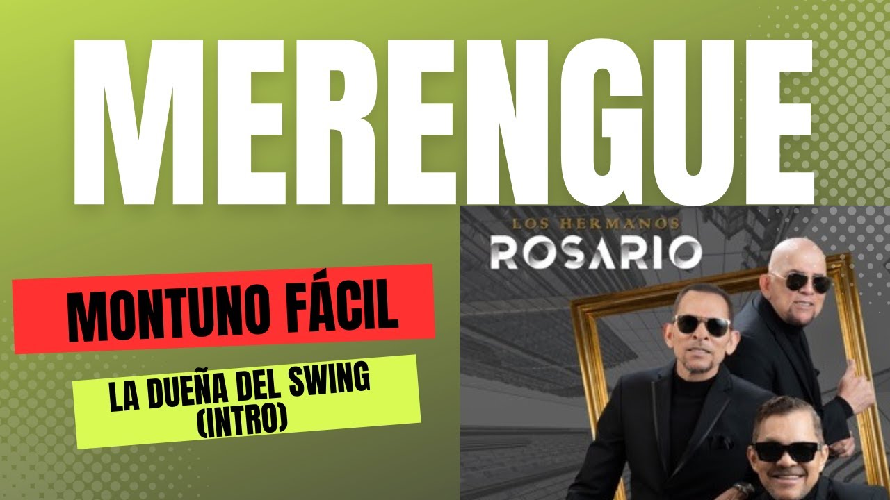 MONTUNO DE MERENGUE FACIL -  DUEÑA DEL SWING (INTRO)