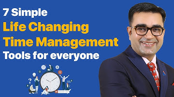 7 Simple Time Management Tools for Everyone || समय बचाने के TIPS। DEEPAK BAJAJ
