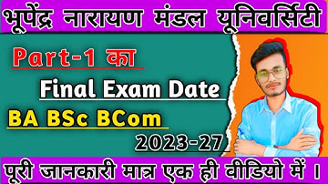 bnmu Madhepura part 1 final exam date 2024 || bnmu part 1 exam date 2023-2027 || bnmu UG part 1 exam