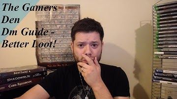 Dm Guide - Better Loot!
