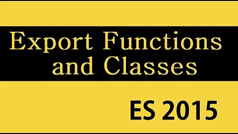 ES6 and Typescript Tutorial - 28 - Exporting Functions and Classes