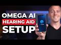 How to Set Up Starkey Omega AI Hearing Aids