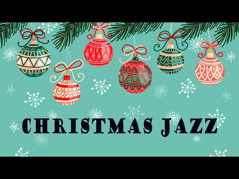 Snow Christmas JAZZ - Smooth Christmas JAZZ Playlist - Chill Holiday