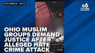 Ohio Muslim groups demand justice after alleged hate crime attack involving mother of 10