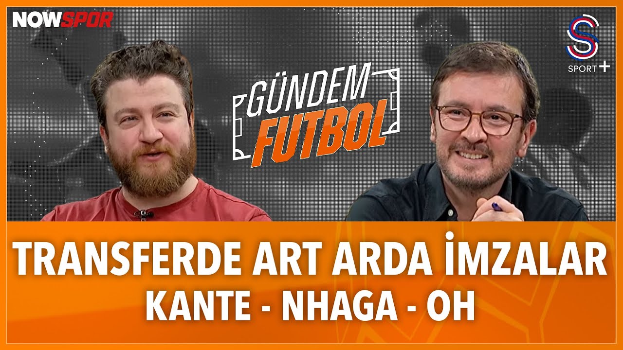 Kante Geldi Sıra Kimde? | Galatasaray’da Transfer Bitti Mi? | Ersin Düzen, Uğur Karakullukçu