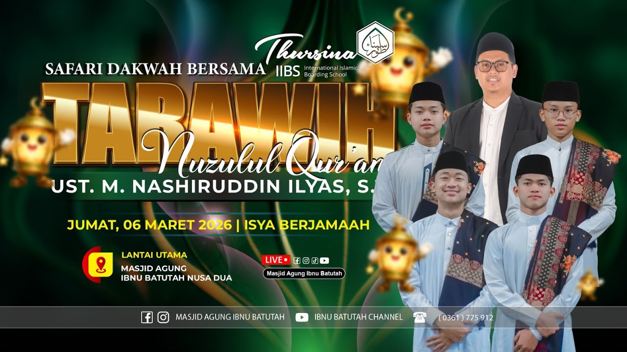 🔴 Live Shalat Tarawih Nuzulul Qur'an | Ust. M Nashiruddin Ilyas, ST | 06 Maret 2026