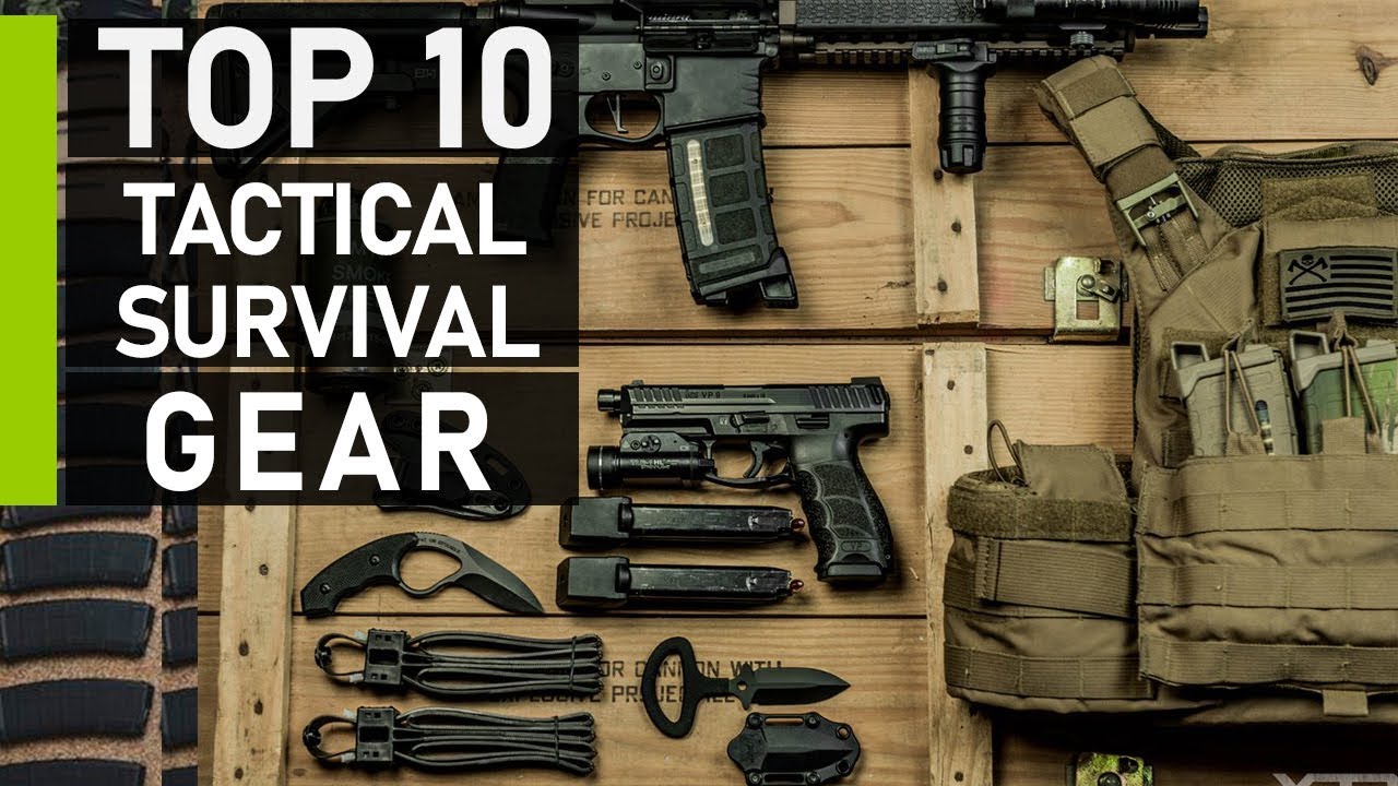 Top 10 Must Have Tactical Survival Gear & Gadgets 