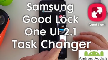 Samsung Good Lock (2020) One UI 2.1 - Task Changer