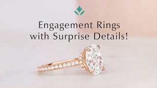 Discover Engagement Rings With Surprise Details