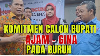 Komitmen Calon Bupati Karawang Acep Jamhuri - Gina Swara Pada Buruh