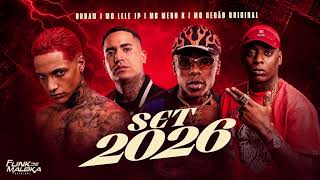 SET FUNK 2026 - MC Meno K, MC Lele JP e MC Ryan SP