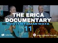 Life is spiritual presents  erica documentary part 11 full