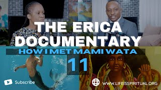 LIFE IS SPIRITUAL PRESENTS - ERICA DOCUMENTARY PART 11 FULL VIDEO screenshot 4