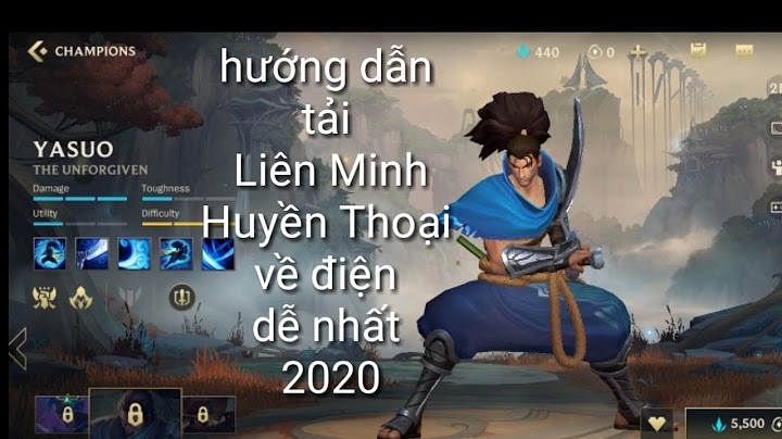 Hướng dẫn tải liên minh huyền thoại về điện thoại