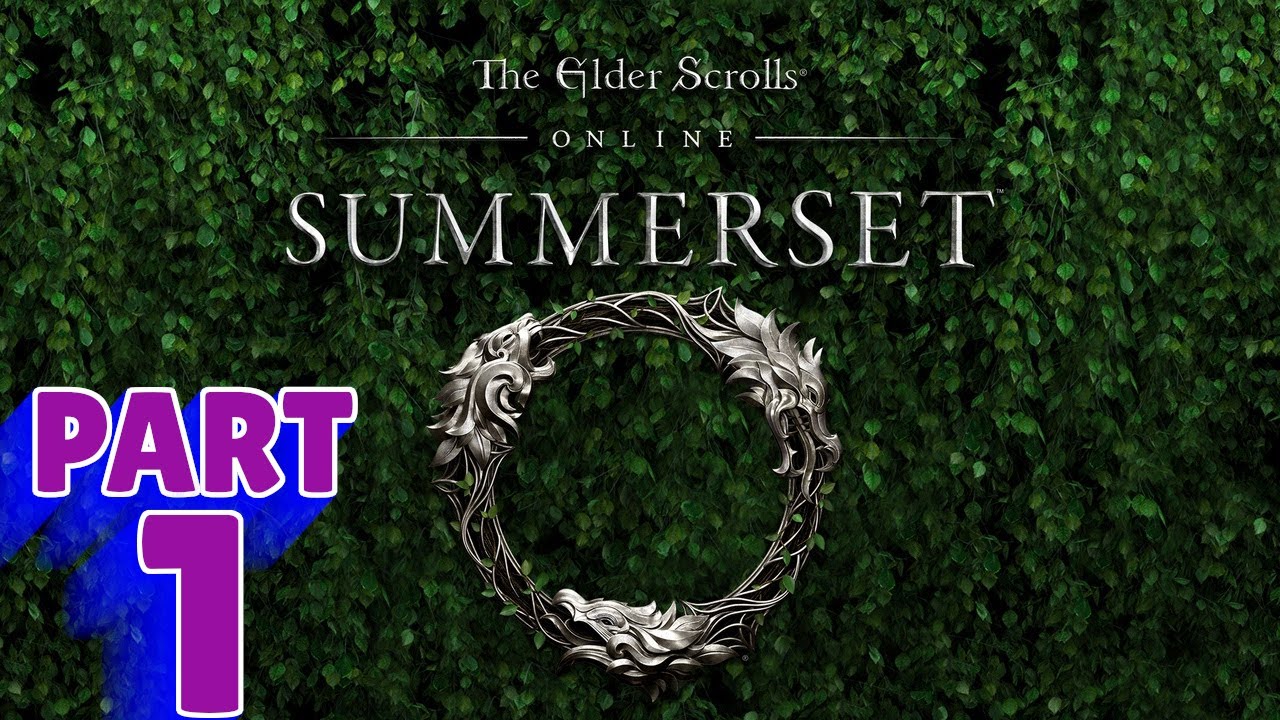 THE ELDER SCROLLS ONLINE: SUMMERSET Walkthrough - PART 1 - THE QUEEN'S DECREE