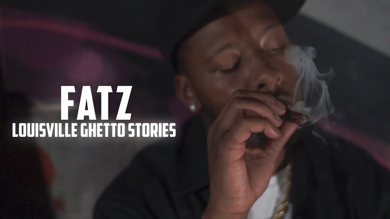 Fatz - Louisville Ghetto Stories (Official Music Video)