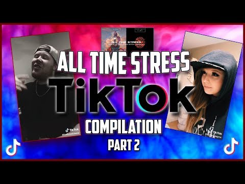 All Time Stress (Stressed Out Mashup) TikTok Compilation PART 2 (2019)