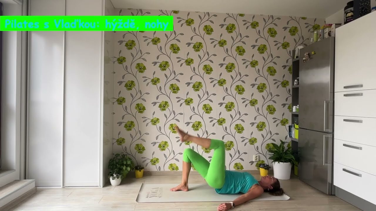 Pilates s Vlaďkou: posílení dolních končetin a hýždí