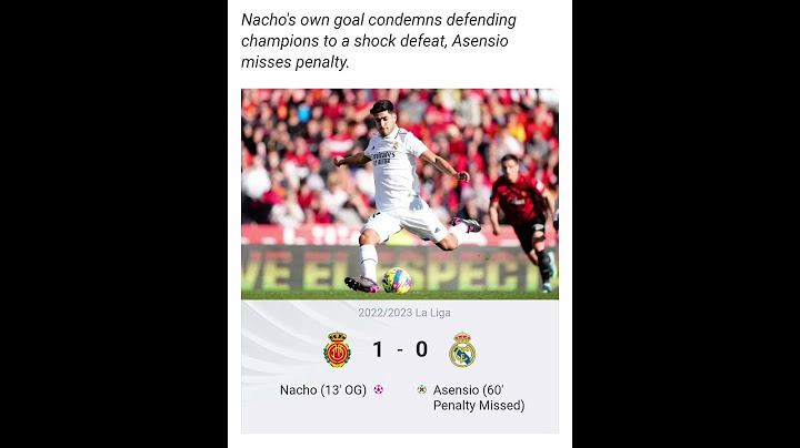 Mallorca 1-0 Real Madrid: Nacho nets OG, Asensio misses pen, Vini & co. booked