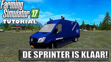 "DE SPRINTER IS KLAAR!" FarmingSimulator 17 Tutorial Giants Editor
