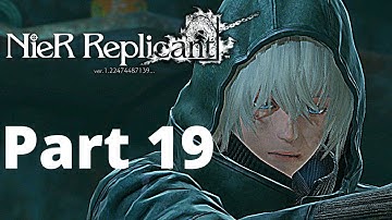 NieR Replicant PS4 Gameplay Walkthrough Part 19 - DEATHDREAM - 1080p - No Commentary