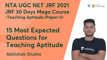 15 Most expected Questions for Teaching aptitude | NTA UGC NET- JRF 2021 | Abhishek Shukla