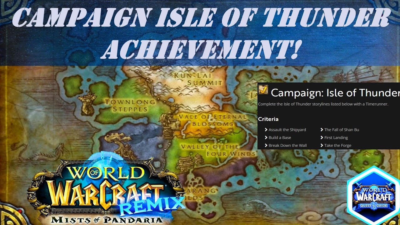 Campaign Isle of Thunder Wow Achievement! | Remix: Mists of Pandaria | Full Storyline