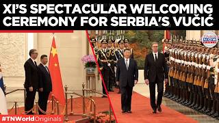 FULL CEREMONY: President Xi Jinping Rolls Out Red Carpet for Serbian Leader Vučić