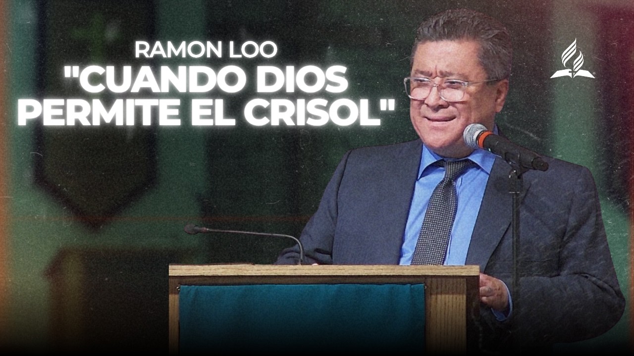 Ramon Loo: "Cuando Dios permite el Crisol" | Reflexion